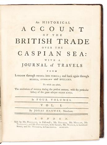 Hanway, Jonas (1712-1786) An Historical Account of the British Trade over the Caspian Sea: with a Journal of Travels from London throug